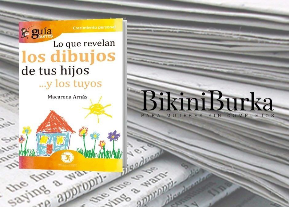 El ‘GuíaBurros: Lo que revelan los dibujos de tus hijos’ en la web de BikiniBurka