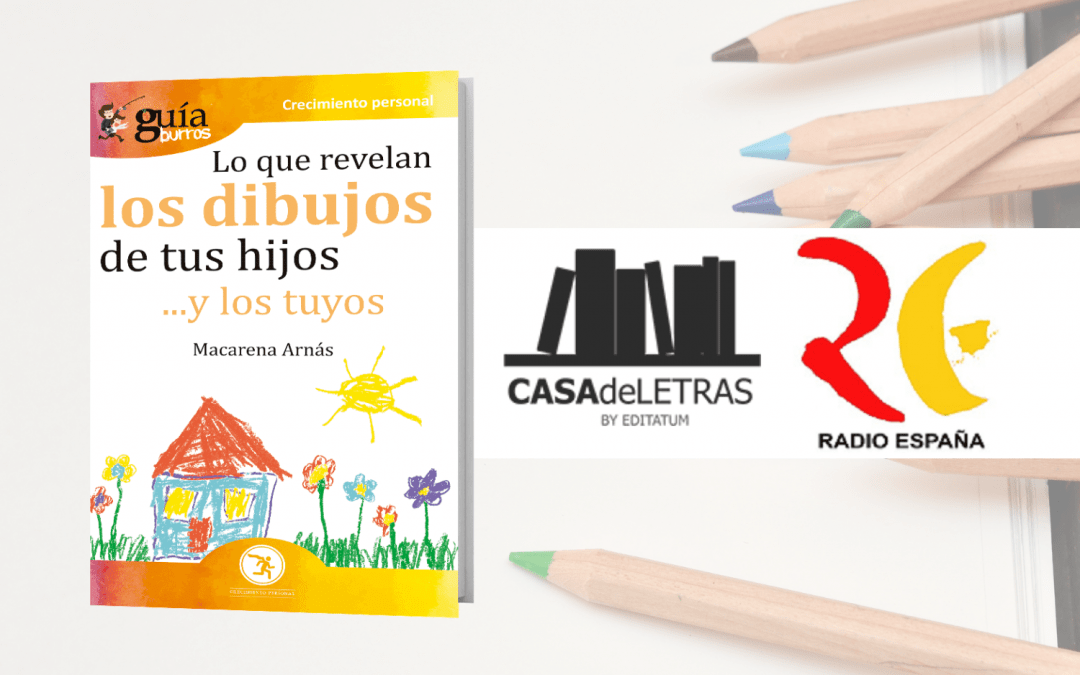 El «GuíaBurros: Lo que revelan los dibujos de tus hijos y los tuyos» en Radio España